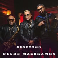 Nexomuzic - Desde Mazukamba (En Vivo)