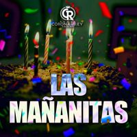 Banda Corona del Rey - Las Mañanitas