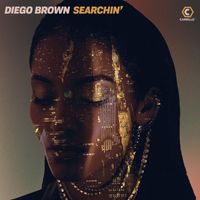 Diego Brown - Searchin'