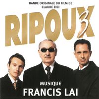 Francis Lai - Ripoux 3 (Bande originale du film) (Remastered Version)