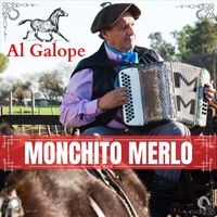 Monchito Merlo - Al Galope