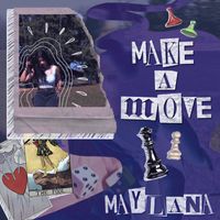 Maylana - Make a Move