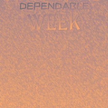 Various Artists - Dependable Week