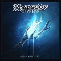 Rhapsody of Fire - Kreel's Magic Staff