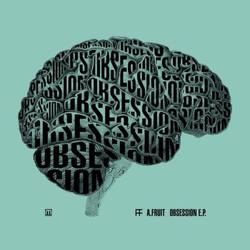 A.Fruit - Obsession