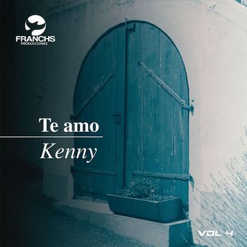 Kenny - Te Amo