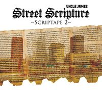 Uncle James - Street Scripture (Scriptape 2) (Explicit)