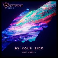 Matt Carter - By Your Side (Tuffcub Remix)