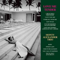 Monty Alexander Trio - Love Me Tender