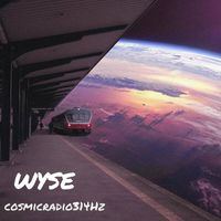 wyse - Cosmicradio314Hz (Explicit)