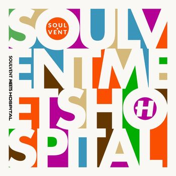 Various Artists - Soulvent Meets Hospital