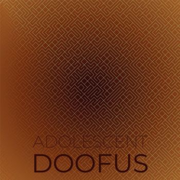 Various Artists - Adolescent Doofus