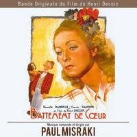Paul Misraki - Battement de cœur (Bande originale du film de Henri Decoin avec Danielle Darrieux et Claude Dauphin)
