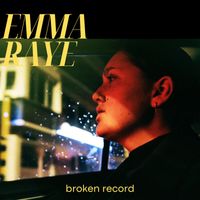Emma Raye - Broken Record