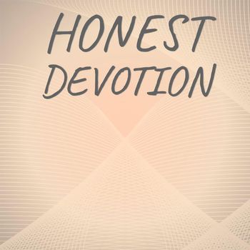 Various Artists - Honest Devotion