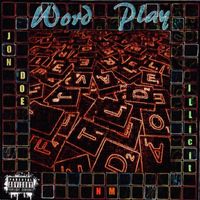 Jon Doe - Word Play (Explicit)