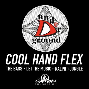 Cool Hand Flex - De Underground EP