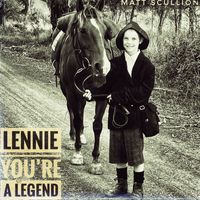 Matt Scullion - Lennie You're A Legend