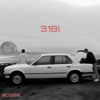 Bossie - 318i (Explicit)