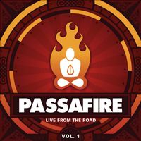 Passafire - Live From The Road, Vol. 1