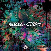 GRiZ, CloZee - Color Of Your Soul