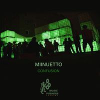 Miinuetto - Confusion