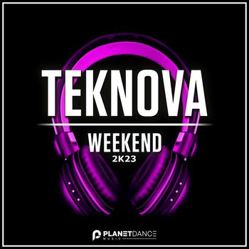 Teknova - Weekend 2K23