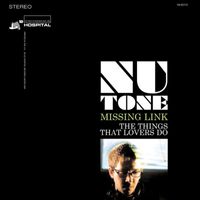 Nu:Tone - The Things That Lovers Do