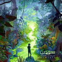 CloZee - Neon Jungle Remixes