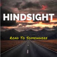 Hindsight - Road to Somewhere