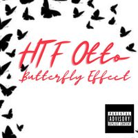 Htf Otto - Butterfly Effect (Explicit)