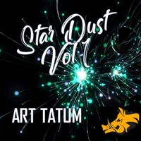 Art Tatum - Star Dust, Vol. 1