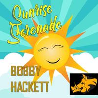 Bobby Hackett - Sunrise Serenade