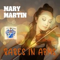 Mary Martin - Babes in Arms