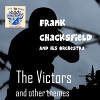 Frank Chacksfield - The Victors and Other Great Themes