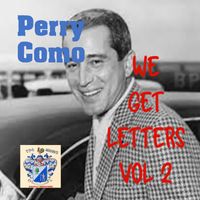 Perry Como - We Get Letters Vol. 2