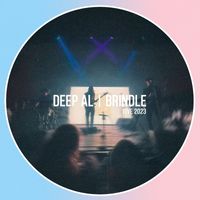 Deep Al Brindle - Live 2023
