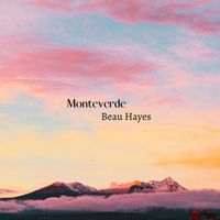 Beau Hayes - Monteverde