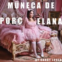 Candy Lover - Muñeca De Porcelana