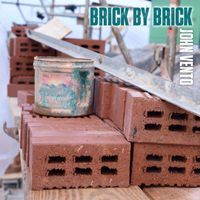 John Vento - Brick By Brick