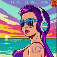 Loose Connection - Plugged In