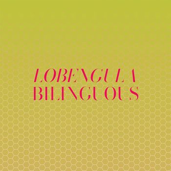Various Artists - Lobengula Bilinguous