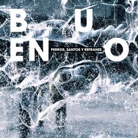 BUENO - Perros, Santos y Refranes