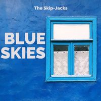 The Skip-Jacks - Blue Skies - The Skip-Jacks
