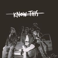 Chips - Know This (Explicit)