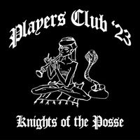 Night Skinny - Players Club '23 (Knights of the Posse) (Explicit)