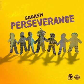 Squash - Perseverance (Explicit)