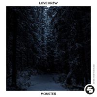 Love Kr3w - Monster