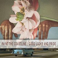 Paint the Coastline - Good Looksand Pride