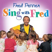 Fred Penner - Sing With Fred